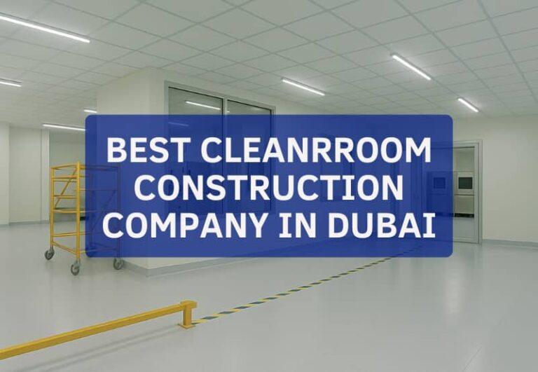 Best Cleanroom Construction Company in Dubai